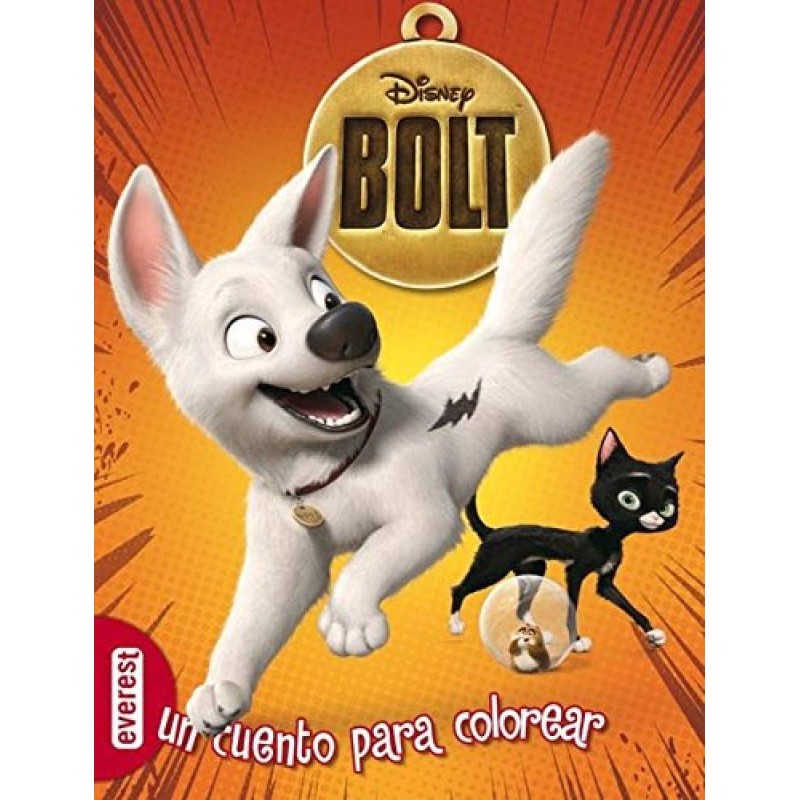 BOLT: UN CUENTO PARA COLOREAR