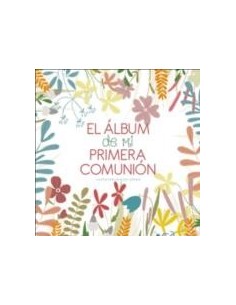 EL ALBUM DE MI PRIMERA COMUNION