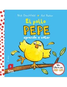 LIBRO - EL POLLO PEPE - APRENDE A VOLAR