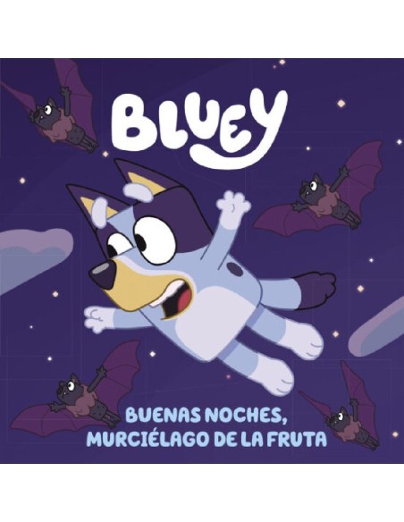 BLUEY BUENAS NOCHES - MURCIELAGO DE LA F