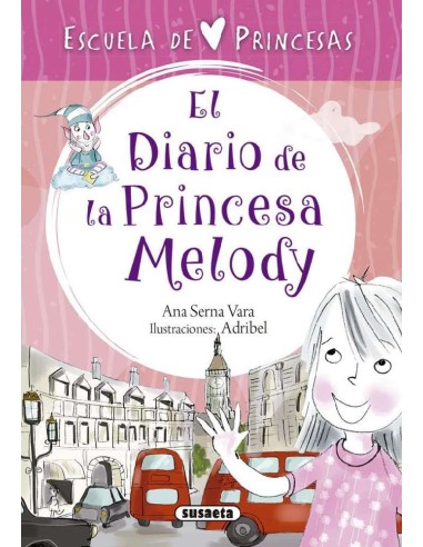 LIBRO EL DIARIO DE LA PRINCESA MELODY