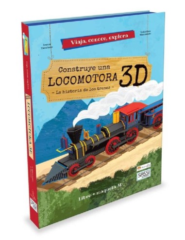 CONSTRUYE UNA LOCOMOTORA 3D - LIBRO + MA