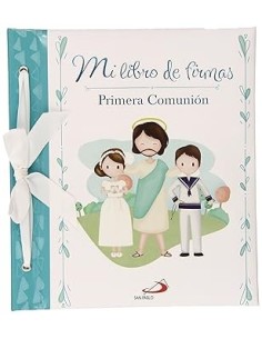 Mi libro de firmas . Mi primera comunion 2