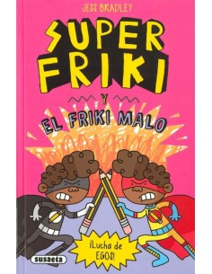 EL FRIKI MALO (SUPERFRIKI)