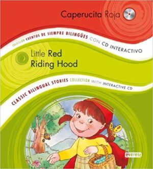 CAPERUCITA ROJA/LITTLE RED RIDING HOOD: BILINGÜE