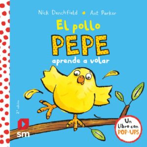 LIBRO EL POLLO PEPE APRENDE A VOLAR