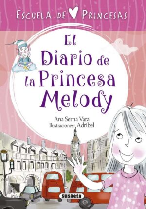 LIBRO EL DIARIO DE LA PRINCESA MELODY