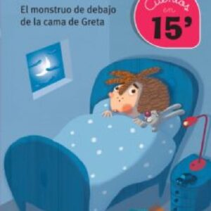 CUENTOS EN 15 MINUTOS: EL MONSTRUO DE DEBAJO DE LA