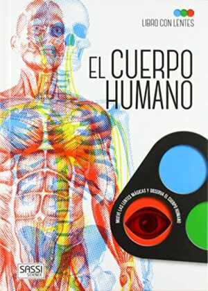 EL CUERPO HUMANO (LIBRO CON LENTES)
