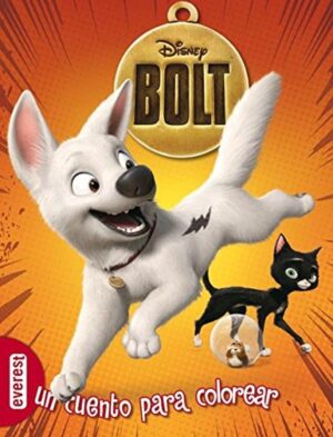 BOLT: UN CUENTO PARA COLOREAR
