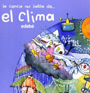 LIBRO LA CIENCIA NOS HABLA DEL CLIMA